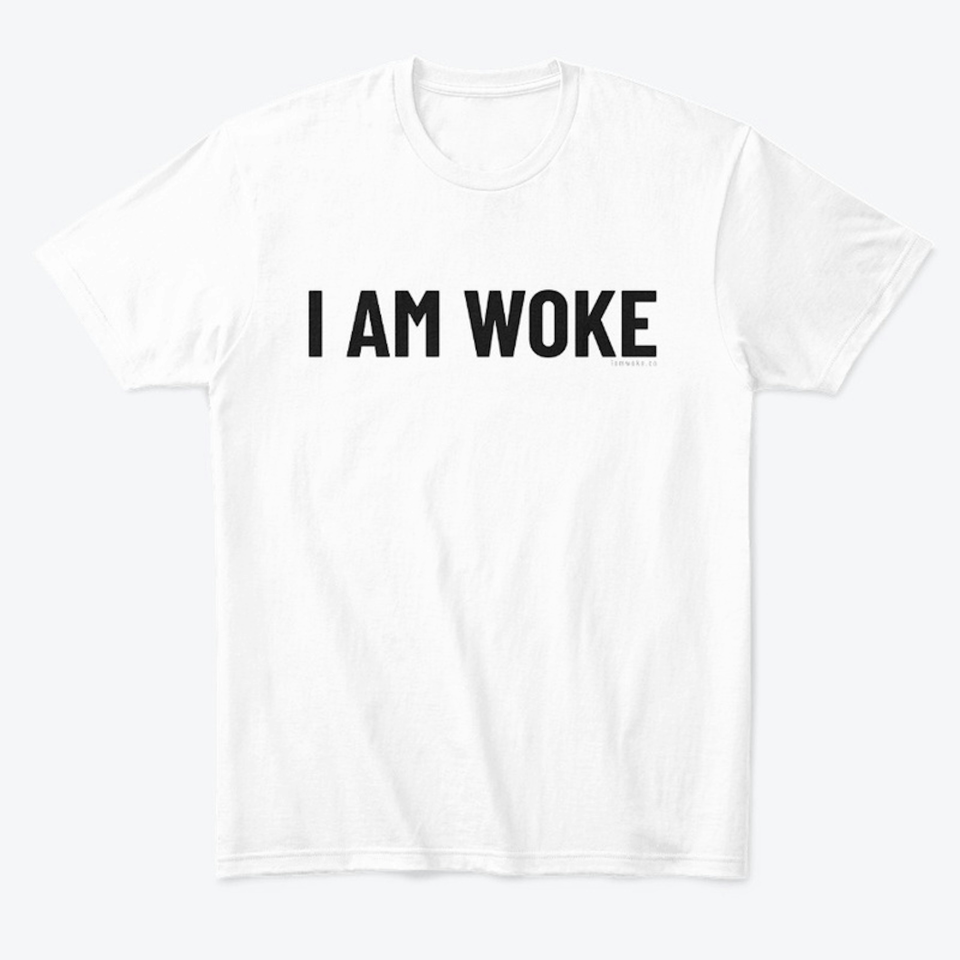 I Am Woke Signature Tshirt