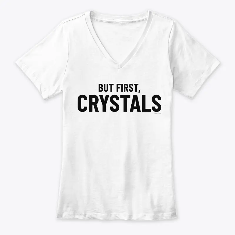 But First Crystals Premium Cotton Tshirt